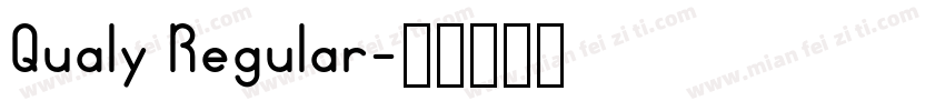 Qualy Regular字体转换